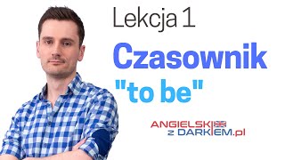 Czasownik quotto bequot  Angielski dla początkujących [upl. by Leigh]