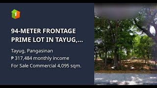 94METER FRONTAGE PRIME LOT IN TAYUG PANGASINAN [upl. by Enenej]