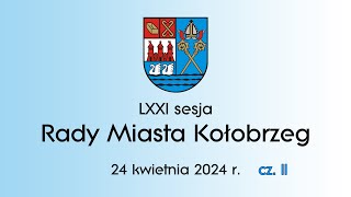 LXXI sesja Rady Miasta Kołobrzeg  24042024 r część uroczysta [upl. by Crowley801]