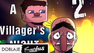 Minecraft A Villagers Night PT2 Animation  FANDUB LATINO  SPANISH DUB [upl. by Nilreb92]