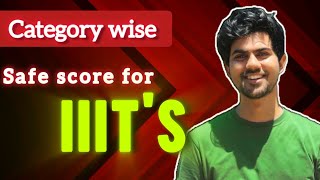 JEE Mains 2025  Safe Score to get IIITS  Category wise Cutoff  TEAM NITIANS [upl. by Uyekawa]