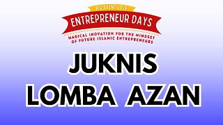 JUKNIS LOMBA AZAN [upl. by Eusadnilem]