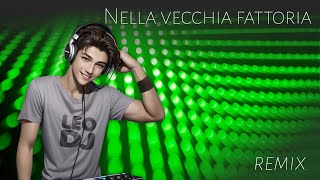 Nella vecchia fattoria  remix [upl. by Roid]