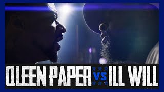 ILL WILL VS QLEEN PAPER RAP BATTLE  RBE [upl. by Tecil]