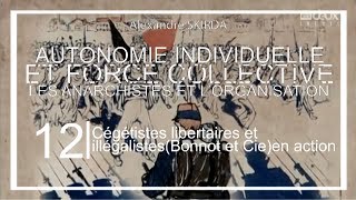 LECTURE 2 1220 Cégétistes libertaires et illégalistes en action [upl. by Immac]