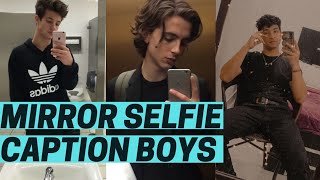 Mirror Selfie Captions For Boys  Mirror Selfie Captions and Quotes  Mirror Captions Instagram [upl. by Anem]