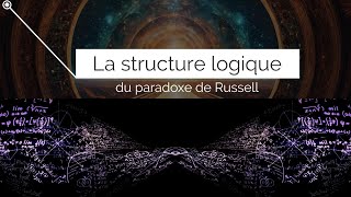 Cours 3  La structure logique du paradoxe de Russell [upl. by Mastic]