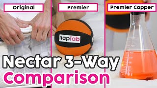 Nectar vs Nectar Premier vs Nectar Premier Copper  The Ultimate 3Way Comparison [upl. by Ratna929]