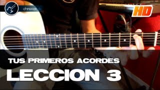 TUS PRIMEROS ACORDES Curso para principiantes LECCIÓN 3 HD Tutorial Guitarra  Christianvib [upl. by Svend]