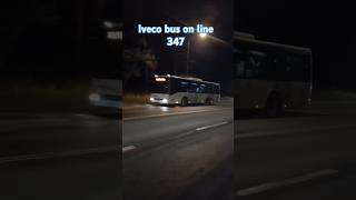 Iveco bus on line 347 bus [upl. by Refinnaej]