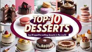 Top 10 MustTry World Bizarre Desserts Before You Die [upl. by Sergius752]