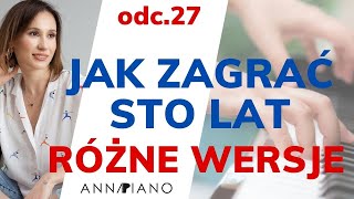 odc27 Sto lat  jak zagrać😎 RÓŻNE WERSJE annapianomuzyka stolat naukagrynapianinie pianinoodpodstaw [upl. by Leach580]