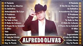 Alfredo Olivas Mix 2024  Música de Banda Romanticas  30 Grandes Exitos [upl. by Mame]