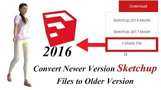 HOW TO Download Old Version files From 3d Warehouse for Sketchup  Open Collada File in Sketchup [upl. by Dorcus]