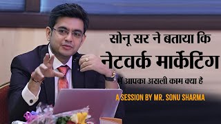 What is The real Work of a Network Marketer A Session By Mr Sonu Sharma [upl. by Aciram]