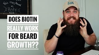 Does BIOTIN Really Work for Beard Growth [upl. by Inacana277]