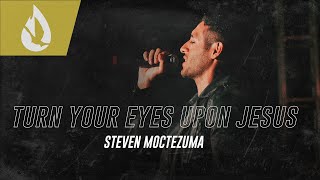 Turn Your Eyes Upon Jesus Hymn  Acoustic Worship Cover by Steven Moctezuma [upl. by Bannasch275]