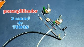 Cómo Hacer Preamplificador Con 2 Tonos y muy fácil [upl. by Lennon]