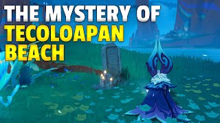 The Mystery of Tecoloapan Beach  Quest Guide  Genshin Impact [upl. by Egiarc]