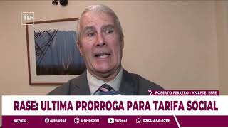 RASE ULTIMA PRORROGA PARA TARIFA SOCIAL [upl. by Jeu286]