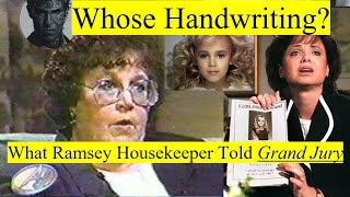 What Did The RAMSEY HOUSEKEEPER Tell The Grand Jury About Patsys Handwriting and the Ransom Note [upl. by Anyar489]