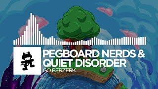 Pegboard Nerds amp Quiet Disorder  Go Berzerk Monstercat EP Release [upl. by Anilec]