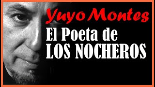 YUYO MONTES vida y triste final del poeta de LOS NOCHEROS [upl. by Johanna]