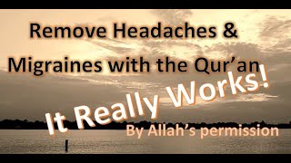 Ruqyah to Remove Headaches amp Migraines  With Arabic Script amp English Translation [upl. by Christenson]