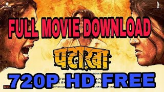 Pataakha  Full Movie Download HD VishalBhardwaj  SanyaMalhotra  RadhikaMadan  SunilGrover [upl. by Bouldon]