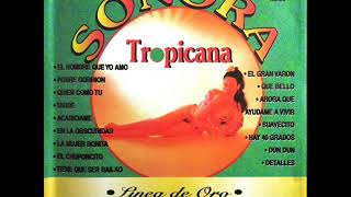 Sonora Tropicana  El Gran Varón 1994 [upl. by Tinya42]