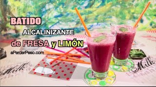 Batido alcalinizante de fresa y limón [upl. by Shing]