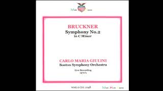 Bruckner  Symphony No2 Boston SO  Giulini [upl. by Trueman662]