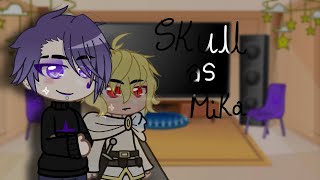 arcobaleno react to skull as mika [upl. by Cherilynn]