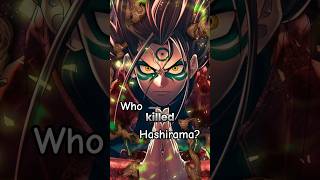 Who killed hashirama naruto shortvideos viralshorts [upl. by Nuy]