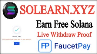 learnXyz  Earn Free Solana Without Any Investment Live Withdraw Proof 2022 [upl. by Pedrotti]