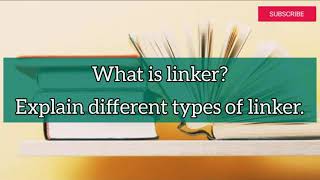 What is linker Types of linkers FunctionsComputer Science Handwritten notesstudythreshold [upl. by Faina]