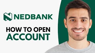 How to Open Nedbank Account 2024 [upl. by Hastie73]