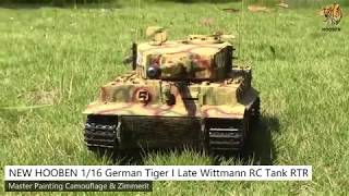 NEW HOOBEN 116 German Tiger I Late Wittmann RC Tank RTR Master Painting Camouflage amp Zimmerit [upl. by Hightower]