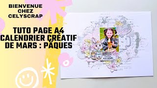 TUTO PAGE A4 CALENDRIER CRÉATIF DE MARS THÉME PAQUES [upl. by Sadoff]