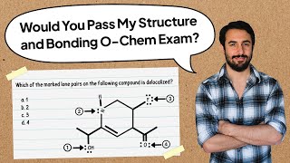 Would You Pass My Structure and Bonding Organic Chemistry Exam [upl. by Ayet]