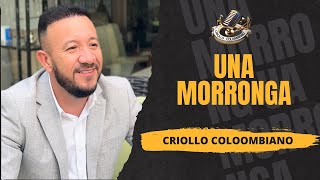 Criollo Colombiano  Una Morronga  Eduardo Lizarazo  Música Popular y Despecho [upl. by Xet]