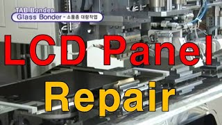 LCD Screen Repair LCD panel repair service amp repairing machines 液晶 维修服务TABIC COF Polarizer ACF [upl. by Aisena]