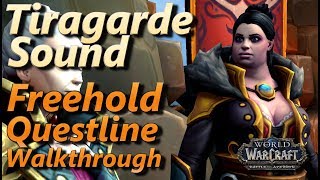 Tiragarde Sound Freehold Questline Walkthrough Proudmoore Admiralty Reputation To Friendly Guide [upl. by Arytas]