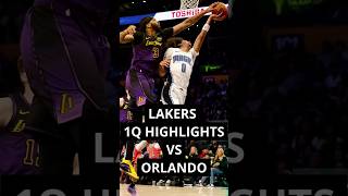 Lakers 1st Quarter Highlights vs Orlando Magic [upl. by Dorotea935]