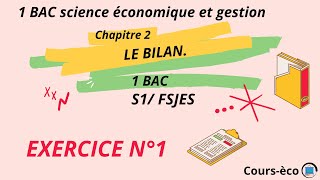 LE BILAN EXERCICE N°1 [upl. by Skilken]