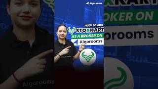 How To Add Stoxkart As a Broker On Algorooms  Algo Trading [upl. by Nunnery]