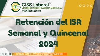 “Retención del ISR Semanal y Quincenal 2024” [upl. by Hogan]