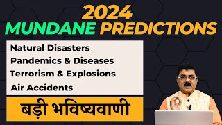 2024 World Predictions  Natural DisastersPandemicsAccidentsTerrorismPolarisation 2024Astrology [upl. by Coleen211]