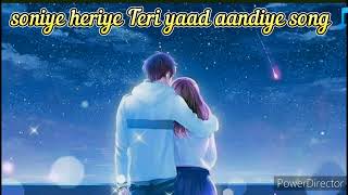 soniye heriye Teri yaad aandiye new song 2023  soniye heriye new song 2023 soniye heriyehindisong [upl. by Maretz403]