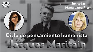 Ciclo de Pensadores humanistas Jacques Maritain Parte II [upl. by Euqilegna866]